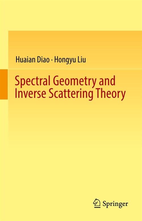 Spectral Geometry and Inverse Scattering Theory (Hardcover, 2023)
