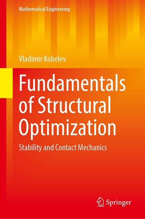 Fundamentals of Structural Optimization: Stability and Contact Mechanics (Hardcover, 2023)