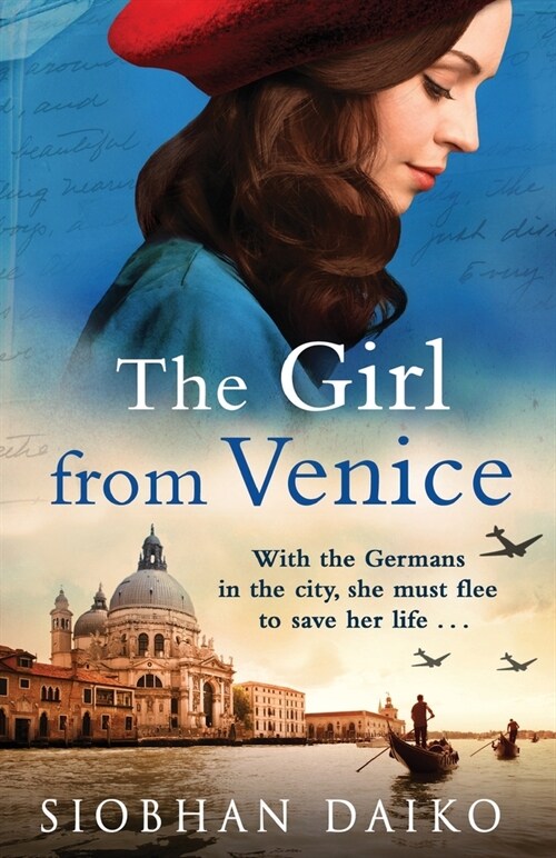 The Girl from Venice : An epic, sweeping historical novel from Siobhan Daiko (Paperback)