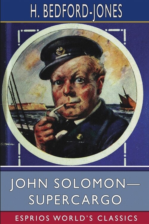 John Solomon-Supercargo (Esprios Classics) (Paperback)