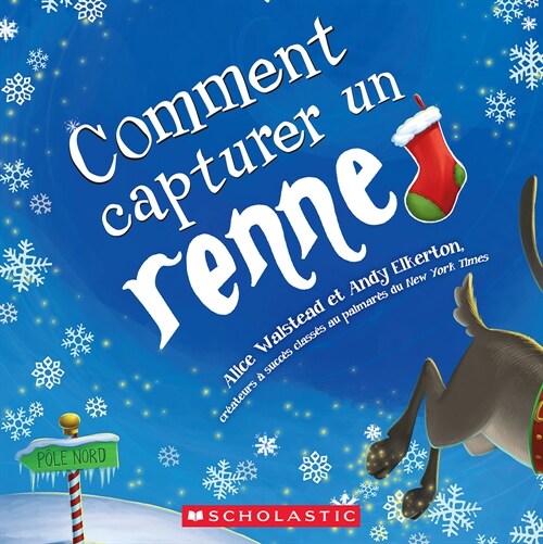 Comment Capturer Un Renne (Paperback)