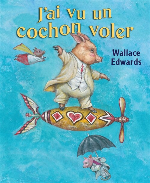 JAi Vu Un Cochon Voler (Hardcover)