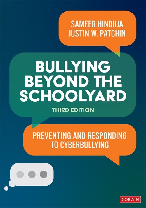 Bullying Beyond the Schoolyard: Preventing and Responding to Cyberbullying (Paperback, 3)