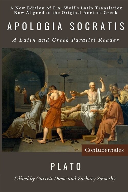 Apologia Socratis: A Latin and Greek Parallel Reader (Paperback)