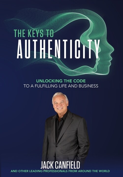 The Keys to Authenticity (Hardcover)