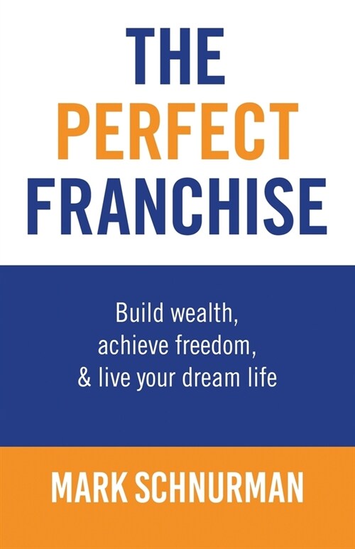 The Perfect Franchise (Paperback)