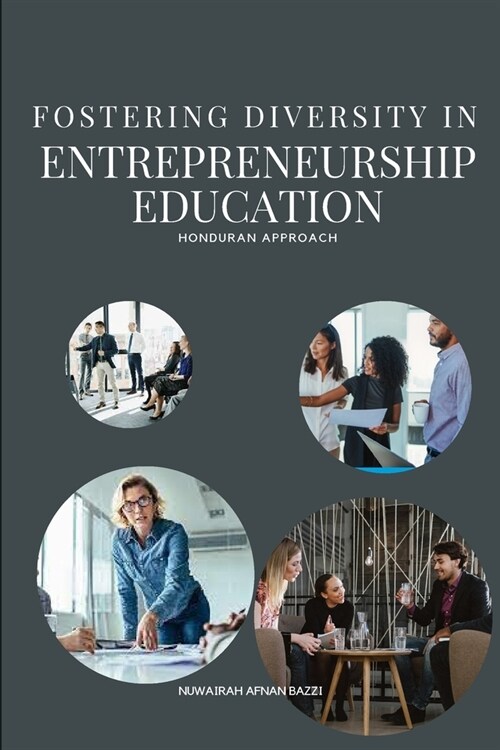 Fostering Diversity in Entrepreneurship Education (Paperback)