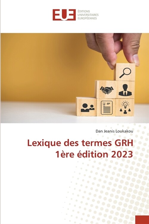 Lexique des termes GRH 1?e ?ition 2023 (Paperback)