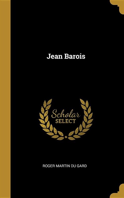 Jean Barois (Hardcover)