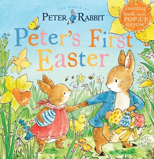 Peters First Easter: A Counting Book with a Pop-Up Surprise! (Board Books)