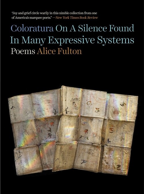 Coloratura on a Silence Found in Many Expressive Systems: Poems (Paperback)