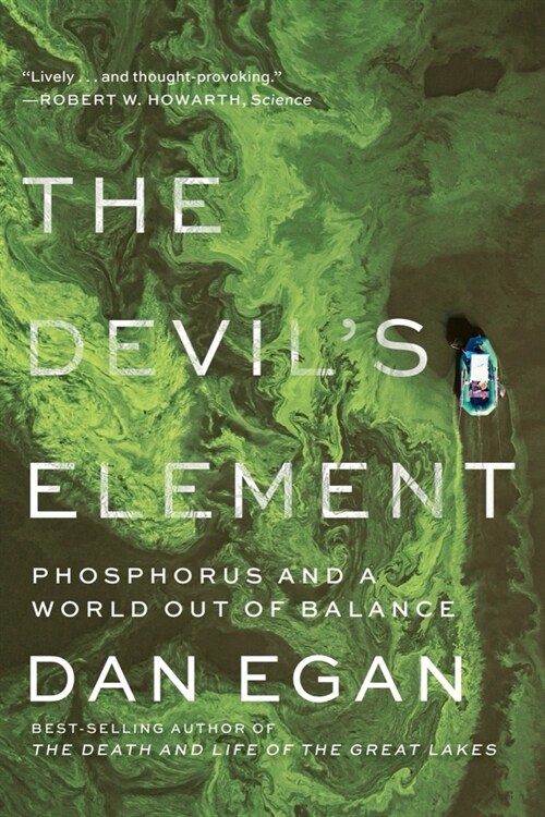 The Devils Element: Phosphorus and a World Out of Balance (Paperback)
