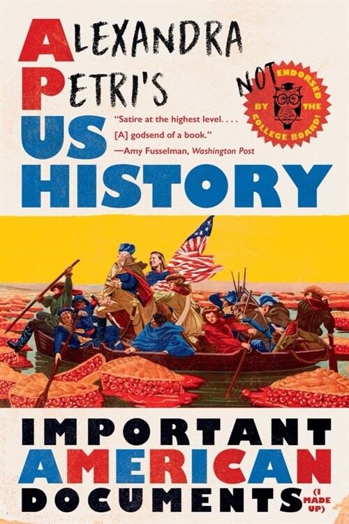 Alexandra Petris Us History: Important American Documents (I Made Up) (Paperback)