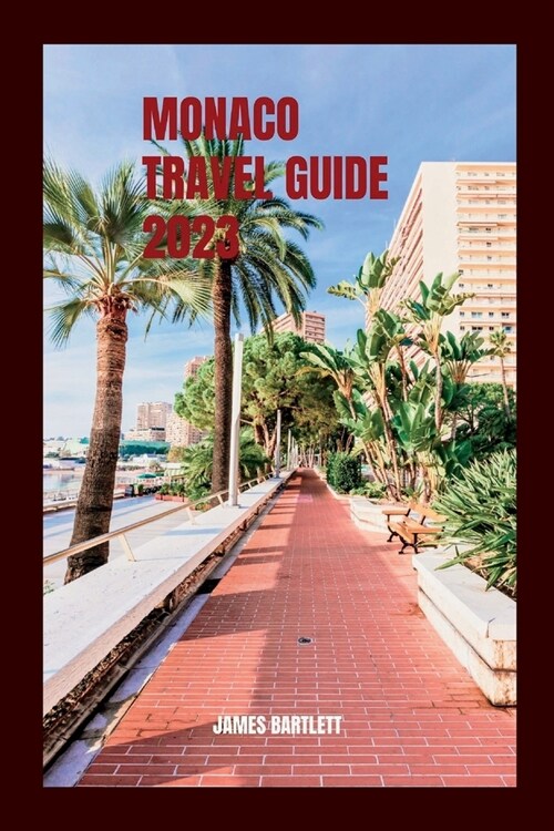 Monaco Travel Guide 2023 (Paperback)