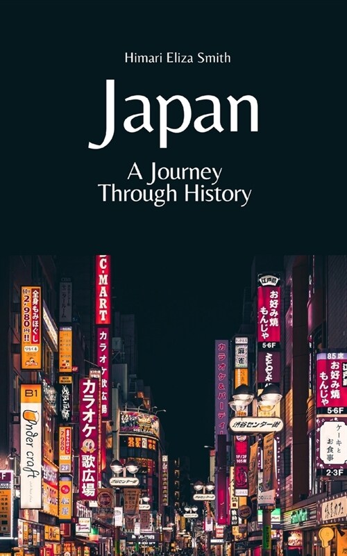 Japan: A Journey Through History (Paperback)