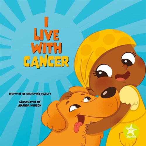 I Live with Cancer (Paperback)