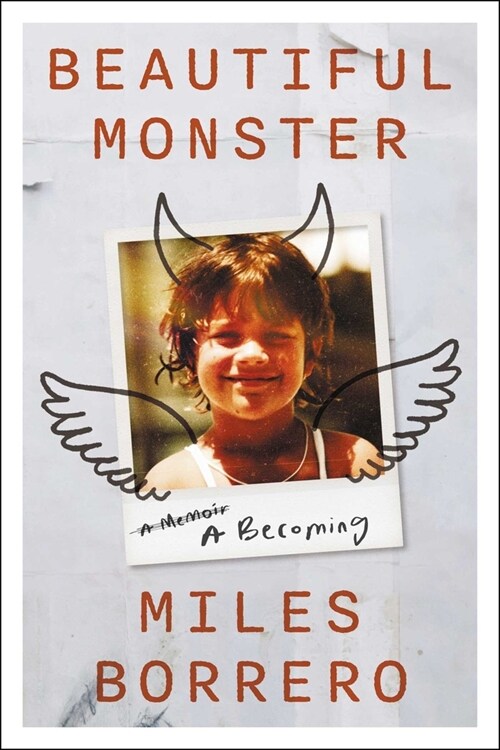 Beautiful Monster: A Becoming (Hardcover)