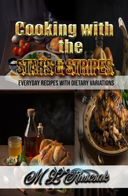 Cooking with the Stars & Stripes (Paperback)