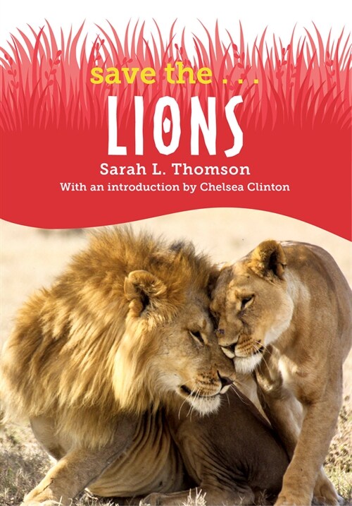 Save The...Lions (Hardcover)