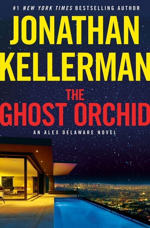 The Ghost Orchid: An Alex Delaware Novel (Hardcover)