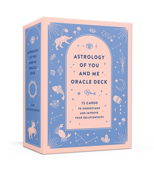 Astrology of You and Me Oracle Deck: 72 Cards to Understand and Improve Your Relationships (Other)