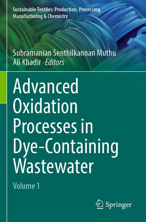 Advanced Oxidation Processes in Dye-Containing Wastewater: Volume 1 (Paperback, 2022)