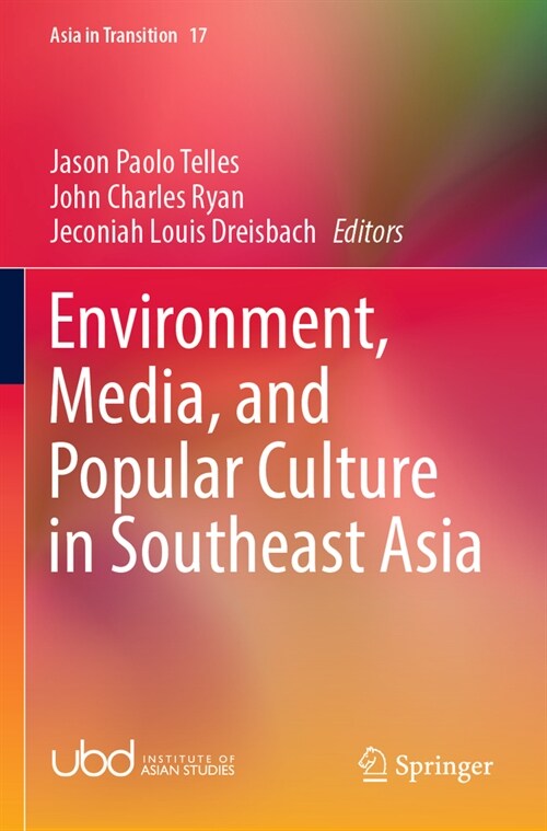 Environment, Media, and Popular Culture in Southeast Asia (Paperback, 2022)