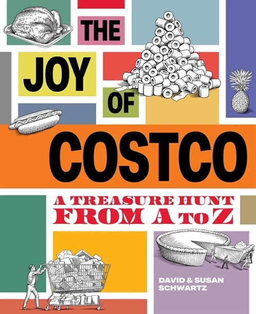 [중고] The Joy of Costco: A Treasure Hunt from A to Z (Hardcover)