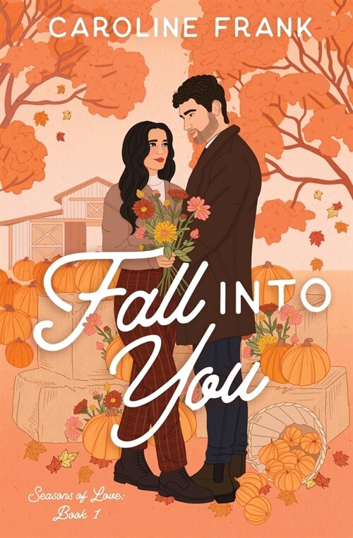 Fall Into You: a Brothers Best Friend Romantic Comedy (Paperback, 2)