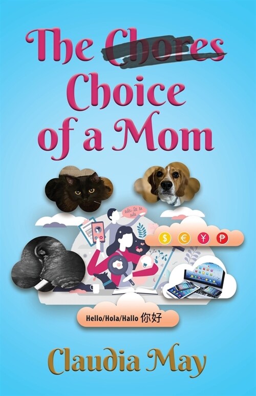 The (Chores) Choice of a Mom (Paperback)