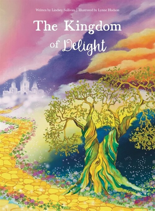 The Kingdom of Delight (Hardcover)