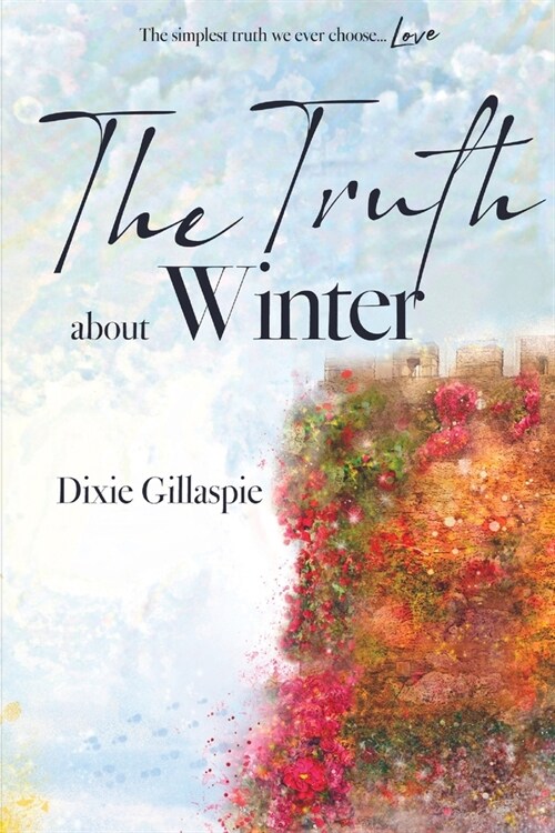 The Truth About Winter (Paperback)