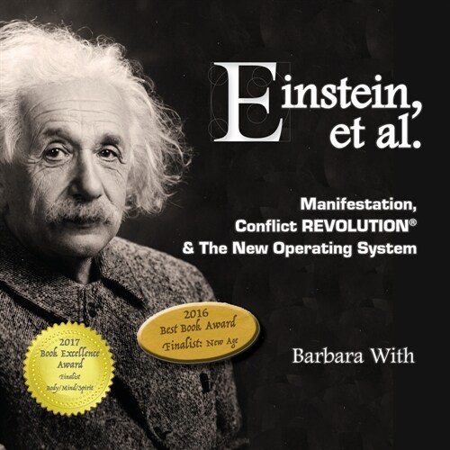 Einstein et al.: Manifestation, Conflict REVOLUTION(R) & The New Operating System (Paperback)