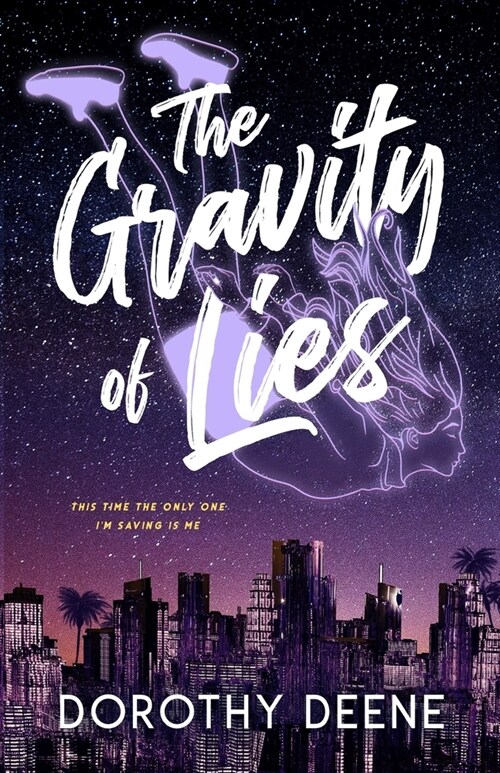 The Gravity of Lies (Paperback)