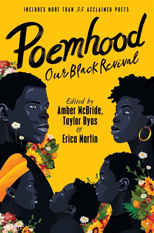 Poemhood: Our Black Revival: History, Folklore & the Black Experience: A Young Adult Poetry Anthology (Hardcover)