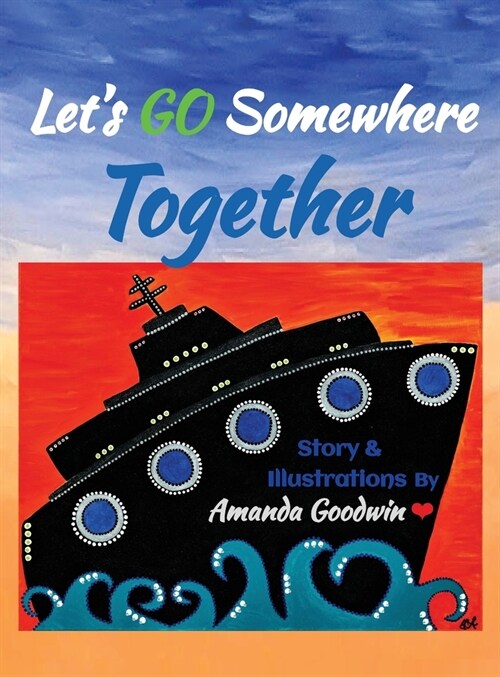 Lets Go Somewhere Together (Hardcover)