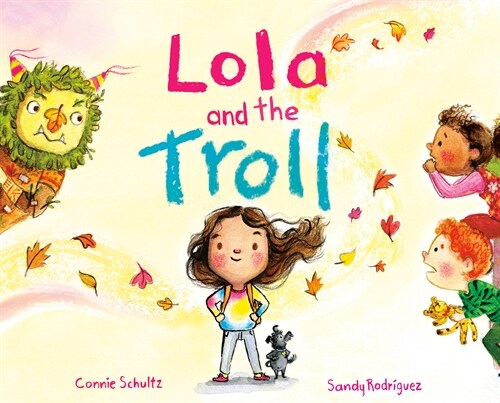 Lola and the Troll (Hardcover)