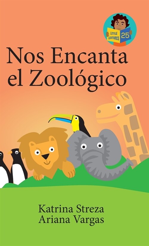 Nos Encanta el Zool?ico (Hardcover)