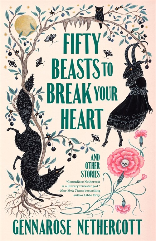 Fifty Beasts to Break Your Heart: And Other Stories (Paperback)