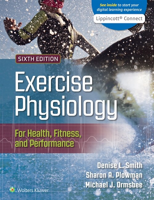 Exercise Physiology for Health, Fitness, and Performance (Hardcover, 6)