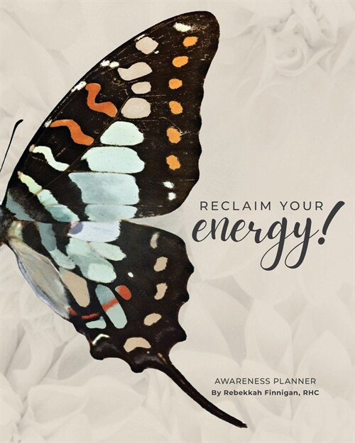 Reclaim Your Energy! (Paperback)