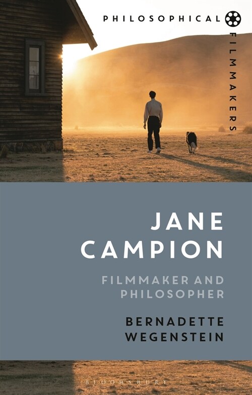 Jane Campion: Filmmaker and Philosopher (Hardcover)