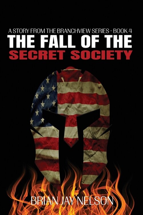 The Fall of the Secret Society (Paperback)