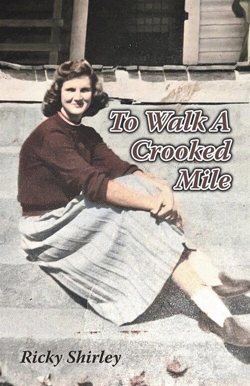 To Walk a Crooked Mile (Paperback)