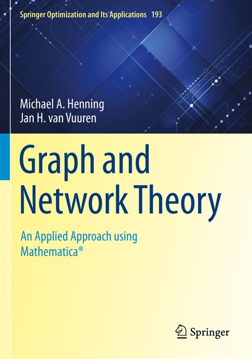 Graph and Network Theory: An Applied Approach Using Mathematica(r) (Paperback, 2022)