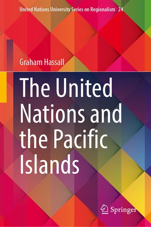 The United Nations and the Pacific Islands (Hardcover, 2023)