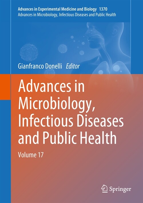 Advances in Microbiology, Infectious Diseases and Public Health: Volume 17 (Hardcover, 2023)
