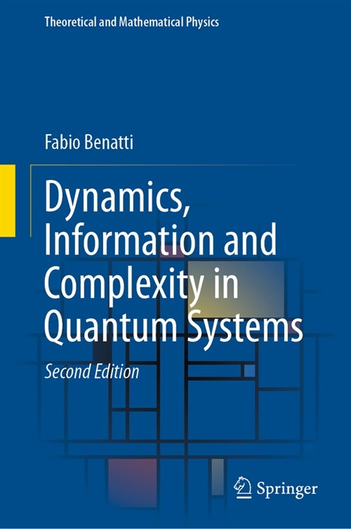 Dynamics, Information and Complexity in Quantum Systems (Hardcover, 2, 2023)