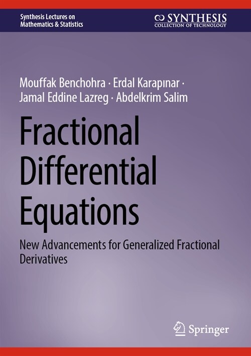 Fractional Differential Equations: New Advancements for Generalized Fractional Derivatives (Hardcover, 2023)