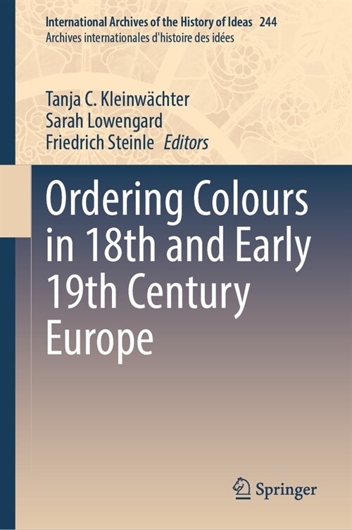 Ordering Colours in 18th and Early 19th Century Europe (Hardcover, 2023)